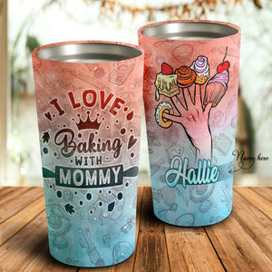 Personalized - I Love Baking with Mommy Tumbler - Mother's Day Gift, Mom Tumbler, Mom Cup