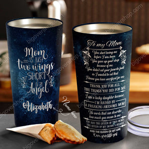 Tree Galaxy Mom is Just Two Wings Short of an Angel - Personalized Tumbler - Mother's Day Gift - Best Gift Mom Tumbler