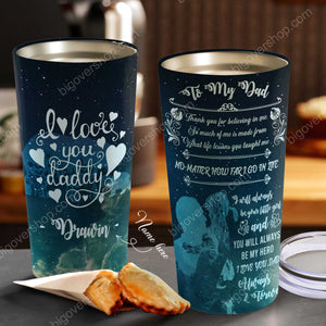 To My Dad - Heart Galaxy - Personalized Tumbler - Father's Day Gift, Dad Tumbler, Dad Cup, Best Dad Gift