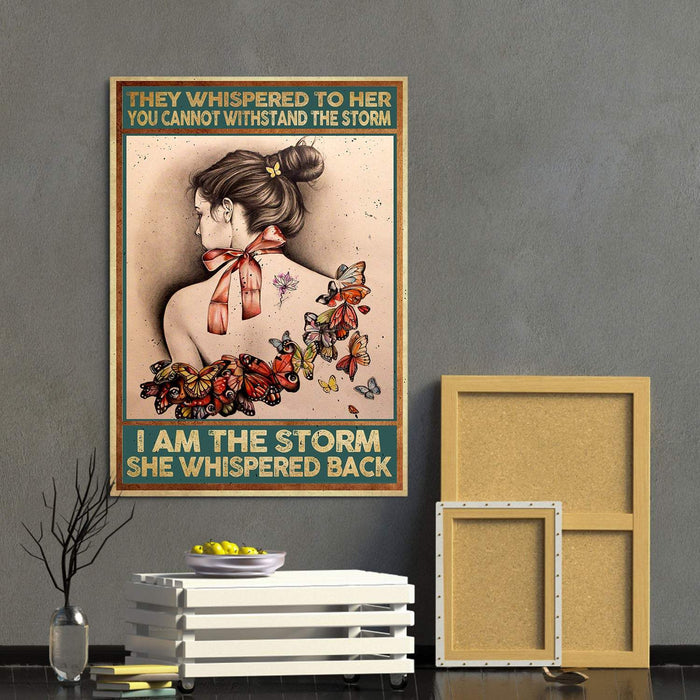They Whispered To Her You Cannot Withstand The Storm Butterfly Tattoo Gir Canvas Prints
