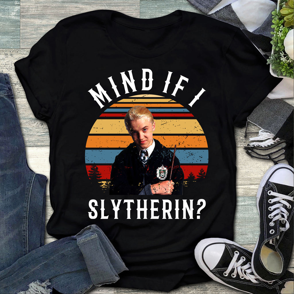 Mind If I Slytherin? Shirt