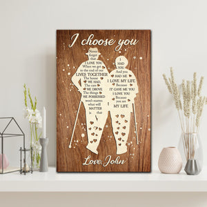 I choose you, never forget that I love you, Couple Canvas, Personalized Canvas