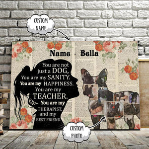 Custom Photo Frenchie You Are Not Just A Dog, Dog lover Canvas, Personalized Canvas