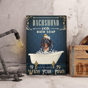 Dachshund co bath soap wash your paws, Funny Canvas, Dogs lover Canvas