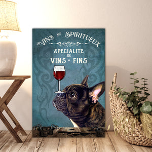 French Bulldog - Vins And Spirituous, Specialite De Vins-Fins, Red Wine, Dogs lover Canvas, Funny Canvas