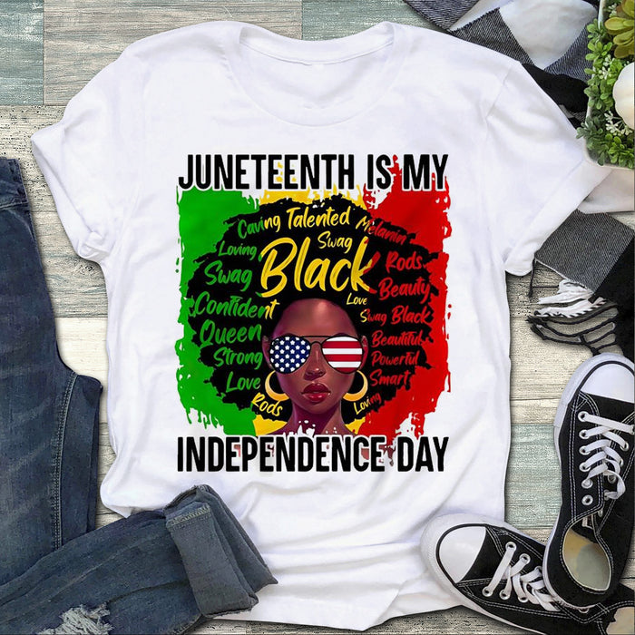 Juneteenth is my Independence Day, Gift for Her T-shirt, Independence Day T-shirt