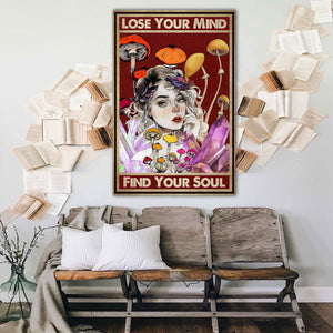 Girl and Mushrooms lose your mind find your soul, Gift for Her Canvas, Wall-art Canvas