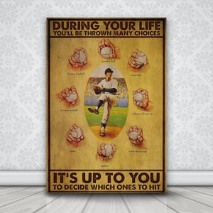 It's up to you to decide with ones to hit, Baseball Canvas, Gift for Him Canvas