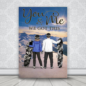 You and me we got this, Snowboards Canvas, Couple Canvas