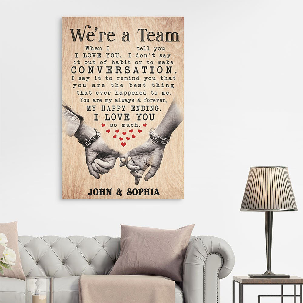 We're a team, you are the best thing that ever happened to me, Couple Canvas, Personalized Canvas