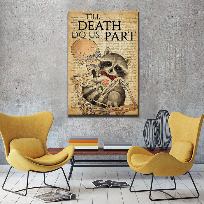 Skeleton raccoon till death do us part dictionary, Raccoon lover Canvas, Skeleton Canvas