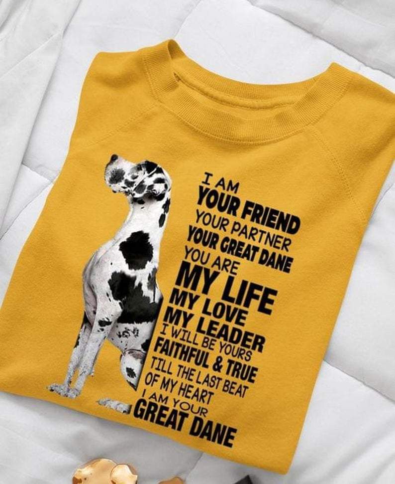 I am your friend your partner your great dance, Dogs T-shirt