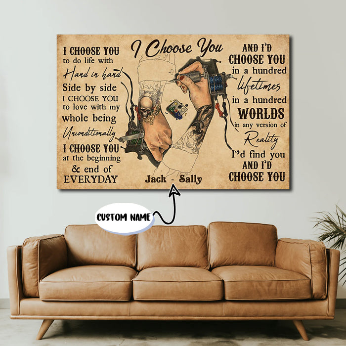 Tattoo Couple, I Choose You, To Do Life With Hand In Hand, Personalized Canvas