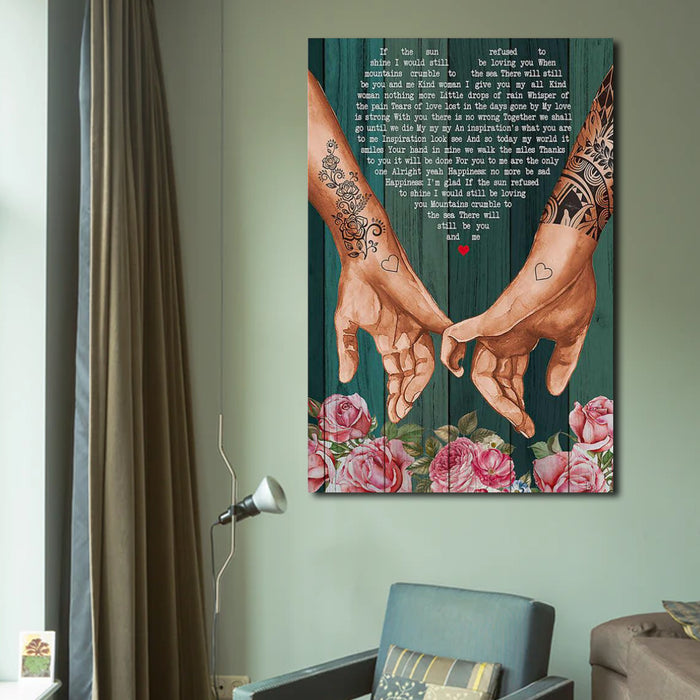 Tattooist Couple If The Sun Refused To Shine I Would Still Be Loving You Flowers, Couple Canvas