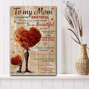 I Am Forever Grateful Gift To My Mom Canvas, Wall-art Canvas