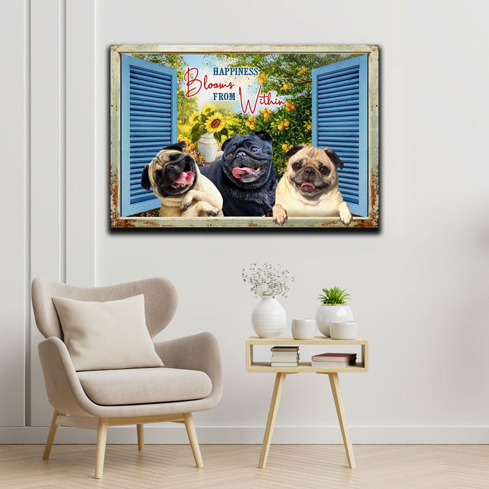 Pug Dog Window - Happiness Blooms From Within, Sunflower Garden, Funny Canvas