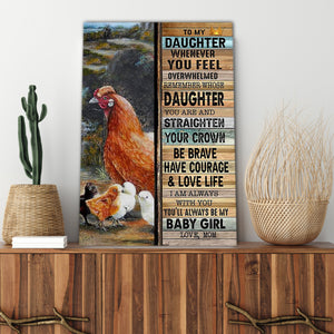 To My Daughter Whenever You Feel, Chicken lover Canvas, Gift for Daughter Canvas