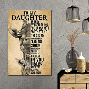 To my Daughter believe in yourself giraffe Mom Canvas, Gift for Daughter Canvas