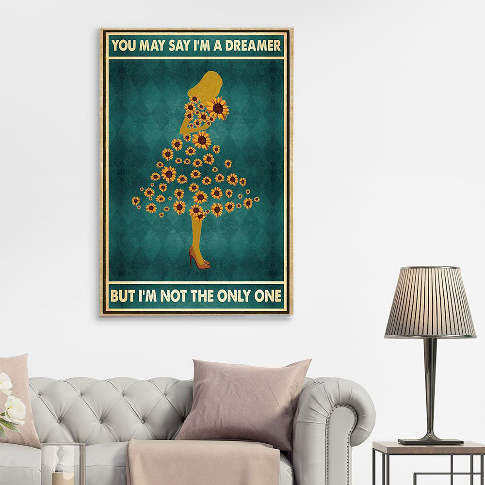 You may say I'm a dreamer but I'm not the only one sunflower, Gift for Her Canvas