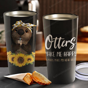 Otters make me happy human make my head hurt, Otter  Tumbler