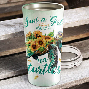 Sunflower and Turtle Just A Girl Who Loves Sea Turtles, Gift for Her Tumbler, Personalized Tumbler