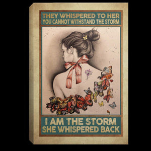 They Whispered To Her You Cannot Withstand The Storm Butterfly Tattoo Gir Canvas Prints- Canvas Wall Art - 0.75 & 1.5 In Framed -Wall Decor