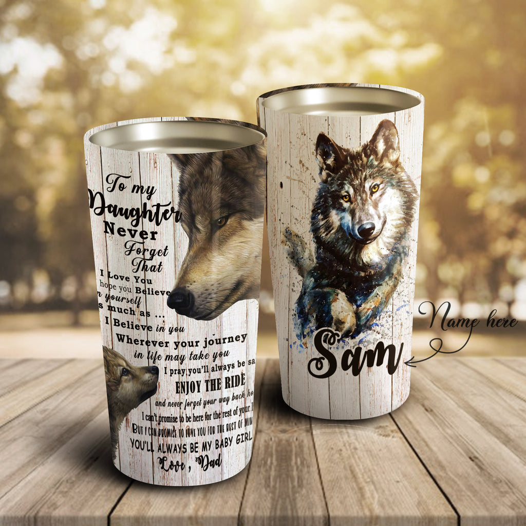 To My Daughter I Love You Wolf Personalized Tumblers - Daughter Cups, Gift for Daughter Tumblers