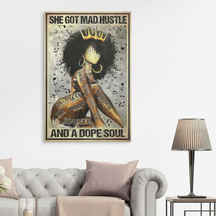 She got mad hustle and a dope soul, Gift for Her Canvas, Wall-art Canvas