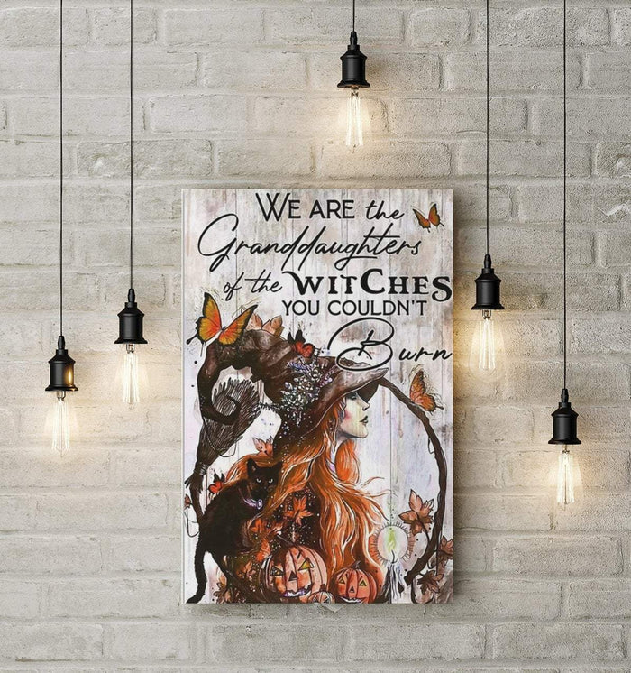 We Are Granddaughter Of The Witches You Couldn't Burn Canvas Best Gift for Animal Lovers