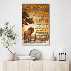 Lion And Son - To My Son, Never Forget That I Love You, I Hope You Believe In Yourself 0.75 & 1,5 Framed Canvas - Home Living -Wall Decor