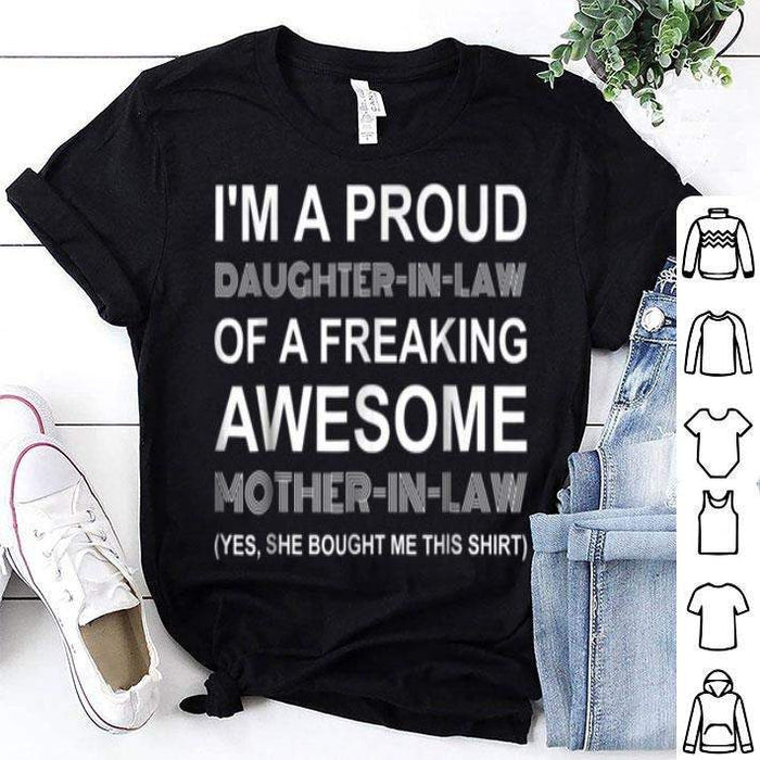 I’m A Proud Daughter In Law Of A Freaking Awesome Mother-in-law T-shirt, Family Shirt, Daughter In Law Gift