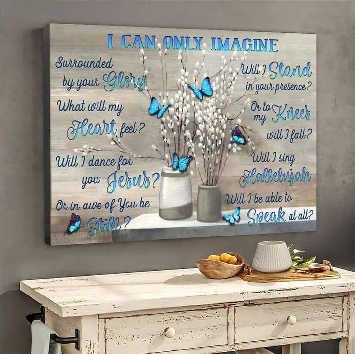 I Can Only Imagine Butterflies Canvas, Love In Heaven Canvas, Memorial Gift, Memorial Canvas, Family Canvas, Wall Art