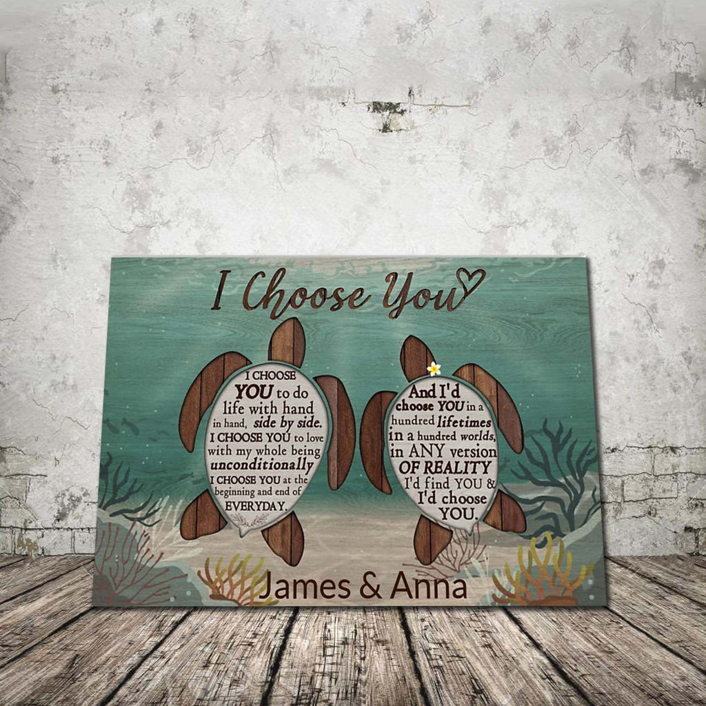 Personalized I Choose You Turtle Couple Canvas, Couple Quote Canvas, Gift For Lover. Sea Turtle Lovers, Wedding Anniversary Gift, Husband A