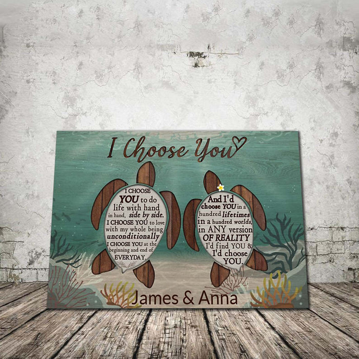 Personalized I Choose You Turtle Couple Canvas, Couple Quote Canvas, Gift For Lover, Wedding Anniversary Gift, Husband And Wife Canvas