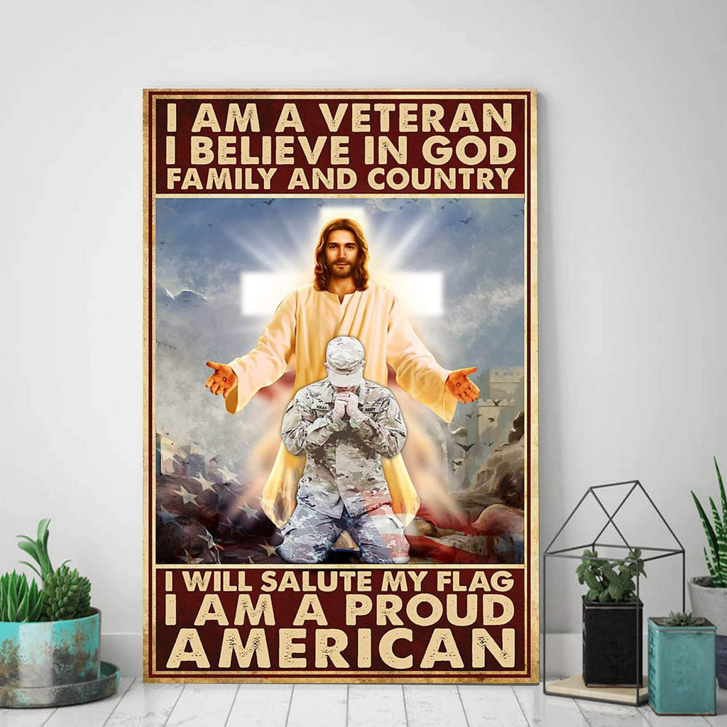 I Am A Veteran I Believe In God Family And Country I will Salute My Flag I Am A Proud American 0.75 & 1,5 Framed Canvas -Home Decor-Wall Art