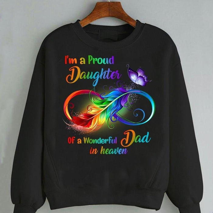 I’m A Proud Daughter Of A Wonderful Dad In Heaven Shirt, Dad And Daughter, Memorial Gift Shirt