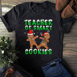 Teacher Of Smart Cookies Chirstmas Shirt