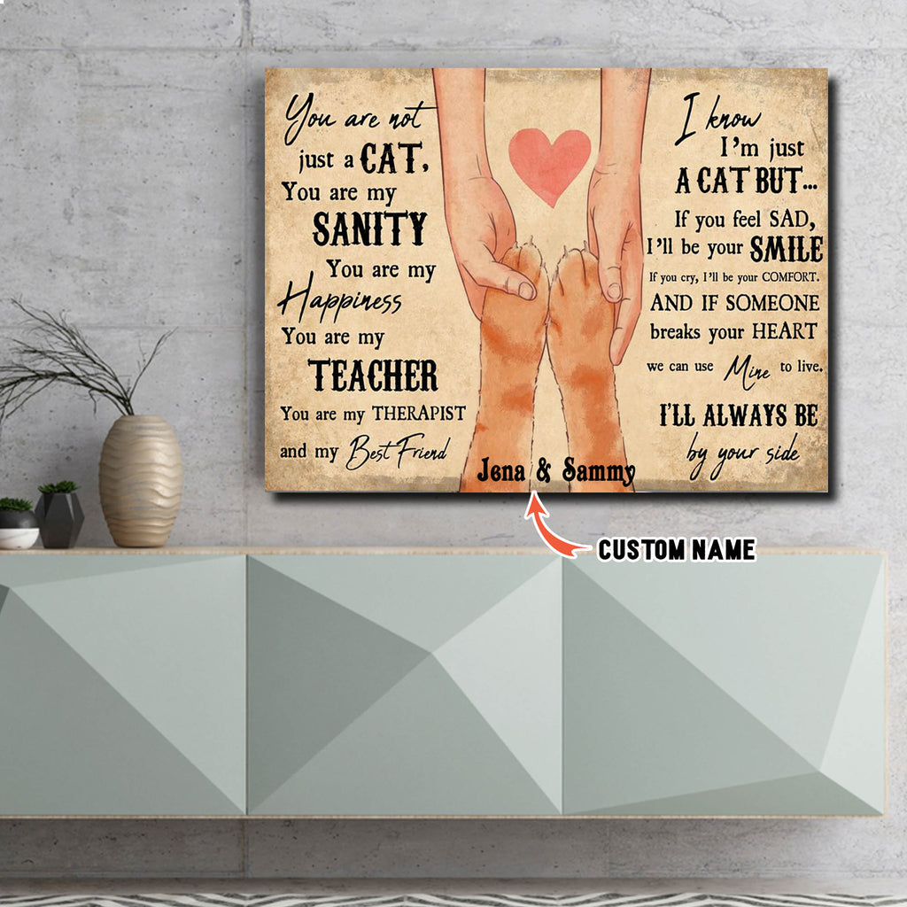 Hands Holding Cats Paws, You Are Not Just A Cats, Cats lover Canvas, Personalized Canvas