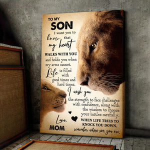 I Want You To Know That My Heart Walk With You, Gift From Mom To Son Canvas